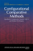 Charles C. Ragin, Benoit Rihoux, Benoît Rihoux, Benoit Ragin Rihoux, Charles C. Ragin, Benoit Rihoux - Configurational Comparative Methods