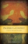 256842, Bob Shelton - Prophecy in Context: A Look at the Olivet Discourse