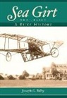 Joseph G. Bilby - Sea Girt, New Jersey:: A Brief History