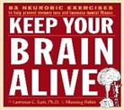 Lawrence Katz, Lawrence C. Katz, Lawrence/ Rubin Katz, Manning Rubin, Manning Rubin - Keep Your Brain Alive