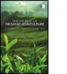 Minou Yussefi-Menzler, Helga Willer, Minou Yussefi-Menzler, Yussefi-Menzler Minou, Neil Sorensen, Sorensen Neil... - The World of Organic Agriculture : Statistics and Emerging Trends