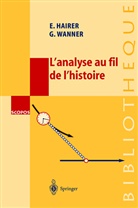 Hairer, E Hairer, E. Hairer, Ernst Hairer, G Wanner, G. Wanner... - L'analyse au fil de l'histoire