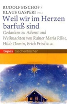 Bischo, Rudol Bischof, Rudolf Bischof, Gasper, Gasperi, Klaus Gasperi - Weil wir im Herzen barfuß sind