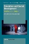 Ali A. Abdi, Shibao Guo - Education and Social Development: Global Issues and Analyses