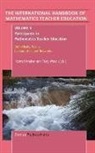 Konrad Krainer, Terry Wood - The Handbook of Mathematics Teacher Education: Volume 3: Participants in Mathematics Teacher Education