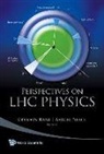 Pierce Aaron, Gordon Kane, Aaron Pierce - Perspectives on Lhc Physics