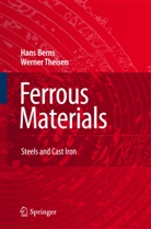 Han Berns, Hans Berns, Werner Theisen - Ferrous Materials