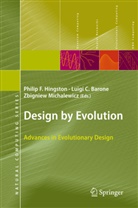 Luigi C. Barone, Luig C Barone, Luigi C Barone, Philip F. Hingston, Zbigniew Michalewicz - Design by Evolution