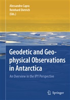 Alessandr Capra, Alessandro Capra, Dietrich, Dietrich, Reinhard Dietrich - Geodetic and Geophysical Observations in Antarctica