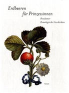 Marin Heilmeyer, Birgi Mory, Gerd u a Schurig, Marin Heilmeyer, Marina Heilmeyer - Erdbeeren für Prinzessinnen