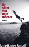 A. Benali, Abdelkader Benali - De stem van mijn moeder