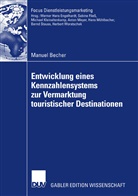 Manuel Becher - Entwicklung eines Kennzahlensystems zur Vermarktung touristischer Destinationen