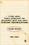 C. Grey, Chris Grey, Christopher John Grey - Studying Organizations