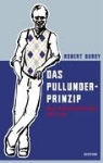 Robert Burdy, Umschlaggest. v., Matthias Zeichn. v. Grosshauser - Das Pullunder-Prinzip