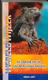 A Luft, A. Luft, Arno Luft - Ecuador en de Galapagoseilanden