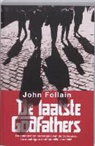J. Follain - De laatste Godfathers / druk 1
