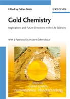 Fabian Mohr, Hubert Schmidbaur, Fabia Mohr, Fabian Mohr - Gold Chemistry