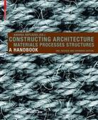 Andrea Deplazes - Constructing Architecture