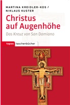 Kreidler-Ko, Martin Kreidler-Kos, Martina Kreidler-Kos, KUSTER, Niklaus Kuster - Christus auf Augenhöhe