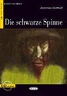 Jeremias Gotthelf, Gotthelf Jeremias, Gotthelf Jeremias B1, Duilio Lopez - DIE SCHWARZE SPINNE LIVRE+CD B1