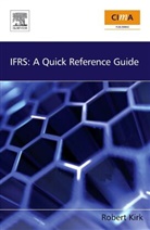KIRK, Robert Kirk, Robert J. Kirk - Ifrs: A Quick Reference Guide