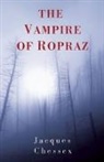 Jacques Chessex - The Vampire of Ropraz