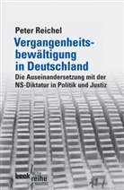 Peter Reichel - Vergangenheitsbewältigung in Deutschland