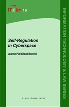 Jeanne Pia Mifsud Bonnici, Jeanne P. Mifsud Bonnici, Jeanne P Mifsud Bonnici, Jeanne P. Mifsud Bonnici - Self-Regulation in Cyberspace
