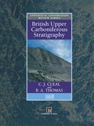 C. J. Cleal, C.J. Cleal, B. A. Thomas, B.A. Thomas - British Upper Carboniferous Stratigraphy