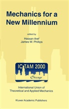 Hassa Aref, Hassan Aref, James W. Phillips, W Phillips, W Phillips - Mechanics for a New Millennium