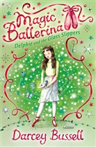 Cbe Darcey Bussell, Darcey Bussell - Delphie and the Glass Slippers