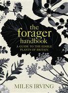 Miles Irving, Irving Miles - The Forager Handbook