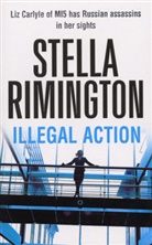 Stella Rimington, Rimington Stella - Illegal action