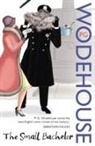 P Wodehouse, P. G. Wodehouse, P.G. Wodehouse - The Small Bachelor