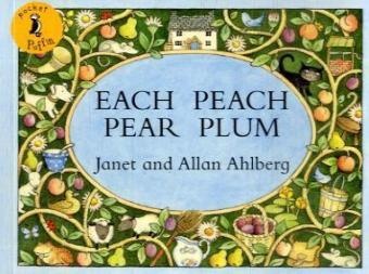 Allan Ahlberg, Janet Ahlberg, Janet Ahlberg Ahlberg, Janet Ahlberg - Each Peach Pear Plum