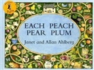 Allan Ahlberg, Janet Ahlberg, Janet Ahlberg Ahlberg, Janet Ahlberg - Each Peach Pear Plum