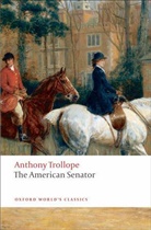 Anthony Trollope, John Halperin - The American Senator