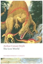 Arthur C. Doyle, Arthur Conan Doyle, Arthur Conan (Sir) Doyle, Sir Arthur Conan Doyle, Ia Duncan, Ian Duncan... - Lost World