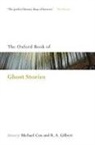Michael Cox, R. A. Cox, Michael Cox, R A Gilbert, R. A. Gilbert - The Oxford Book of English Ghost Stories