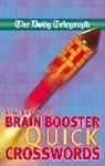 Telegraph Group Limited - Daily Telegraph Big Book of Brain Boosting Quick Crosswords