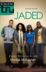Monica Mckayhan - Jaded