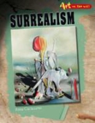 Anna Claybourne - Surrealism