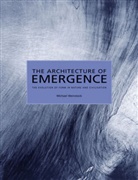 M Weinstock, Michael Weinstock, Michael (Technical Studies) Weinstock, Weinstock Michael - Architecture of Emergence