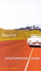 Paula Fox - Kalifornische Jahre