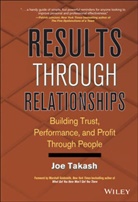 J Takash, Joe Takash - Results Through Relationships