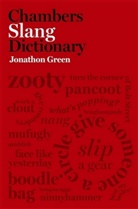 Jonathon Green - The Chambers Dictionary of Slang