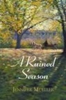 Jennifer Mueller - Ruined Season