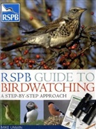David Chandler, Dominic Couzens, Et Al, Marianne Taylor, Mike Unwin - RSPB Guide to Birdwatching