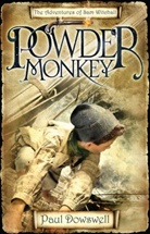 Paul Dowswell, Dowswell Paul - Powder Monkey