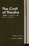 John Davis, Ekkehard Schall, Schall Ekkehard - The Craft of Theatre: Seminars and Discussions in Brechtian Theatre